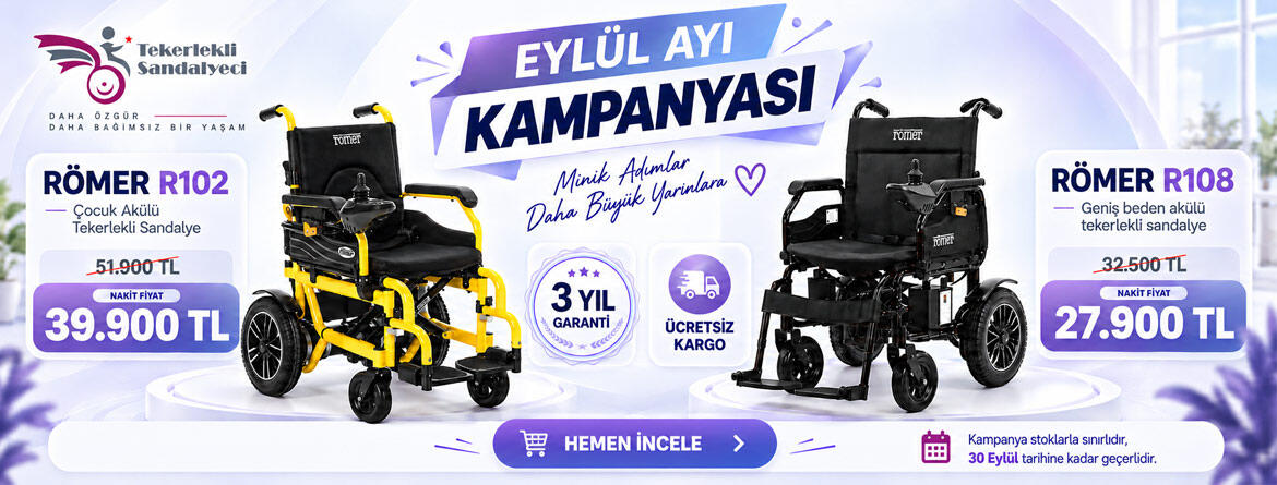 Eylül Ayı Kampanyası Tekerlekli sandalye 