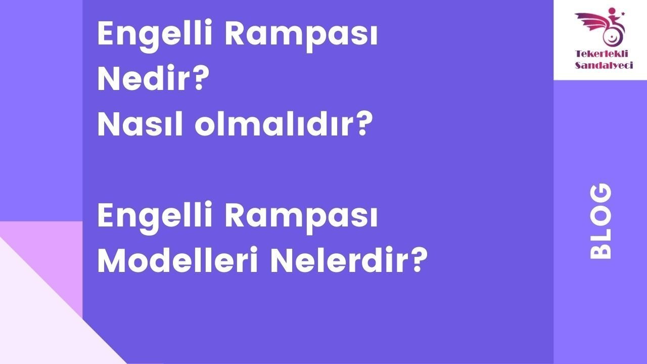 Engelli Rampası Nedir? Engelli Rampası Modelleri