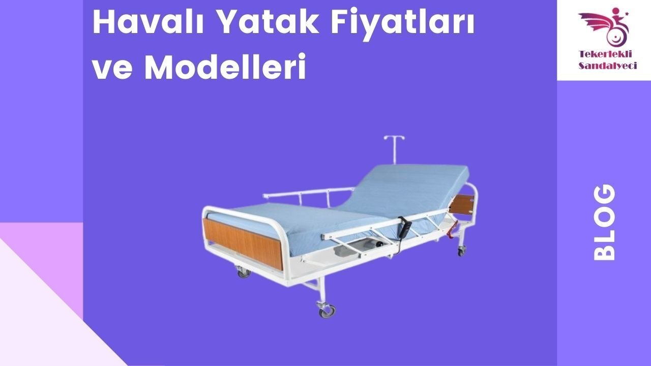 Havalı Yatak Fiyatları ve Modelleri
